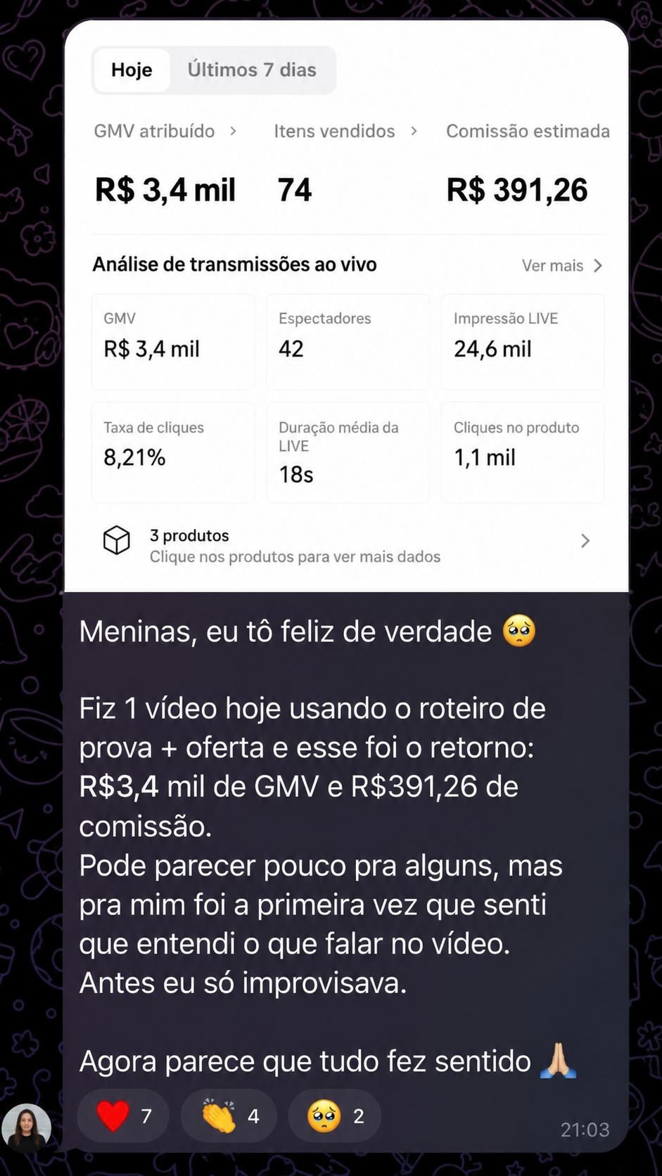 Depoimento com R$3,4 mil de GMV e R$391,26 de comissão